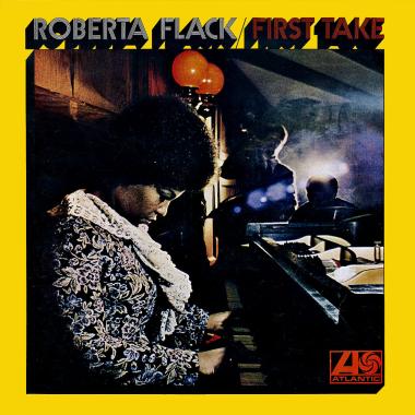 Roberta Flack -  First Take